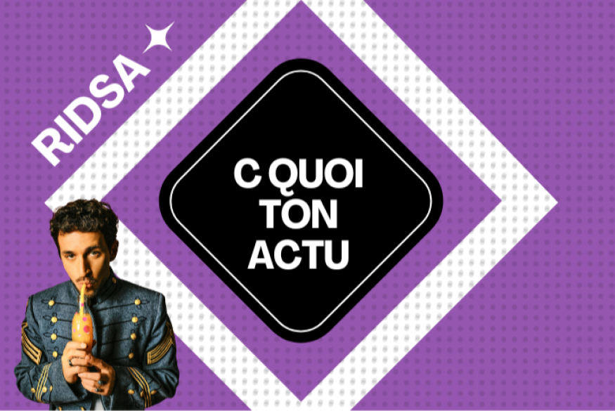 C Quoi ton Actu ? Ridsa