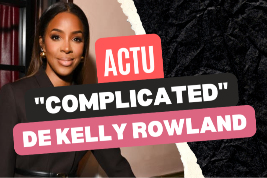 Kelly Rowland livre "Complicated"