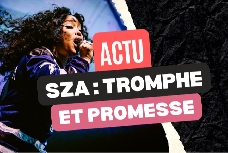SZA : Entre triomphe et promesse en 2026