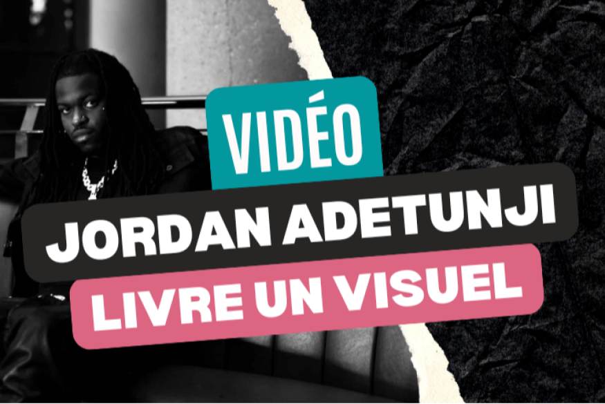 Jordan Adetunji : le clip "Who Is It"