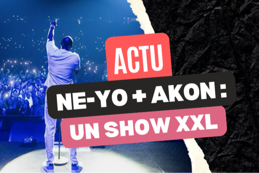 Le show XXL de Ne-Yo et Akon à Paris