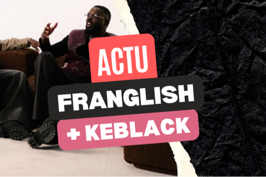 Franglish + Keblack : un opus commun