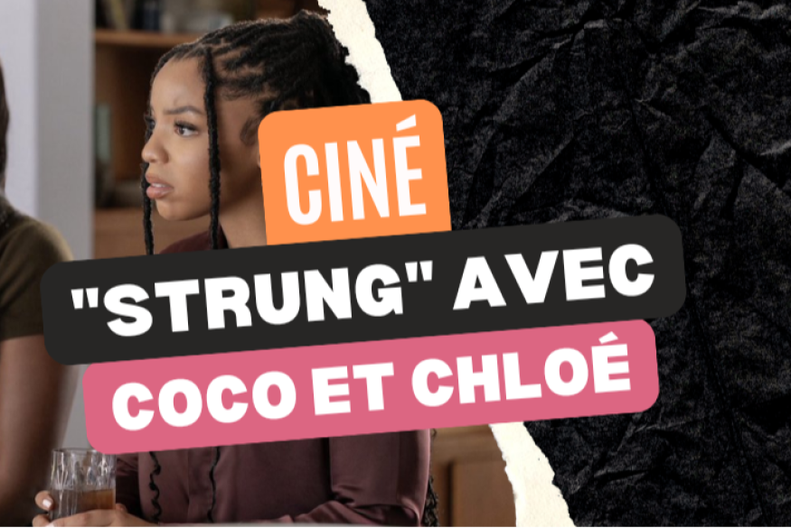 Le trailer de "Strung" avec Coco Jones et Chlöe