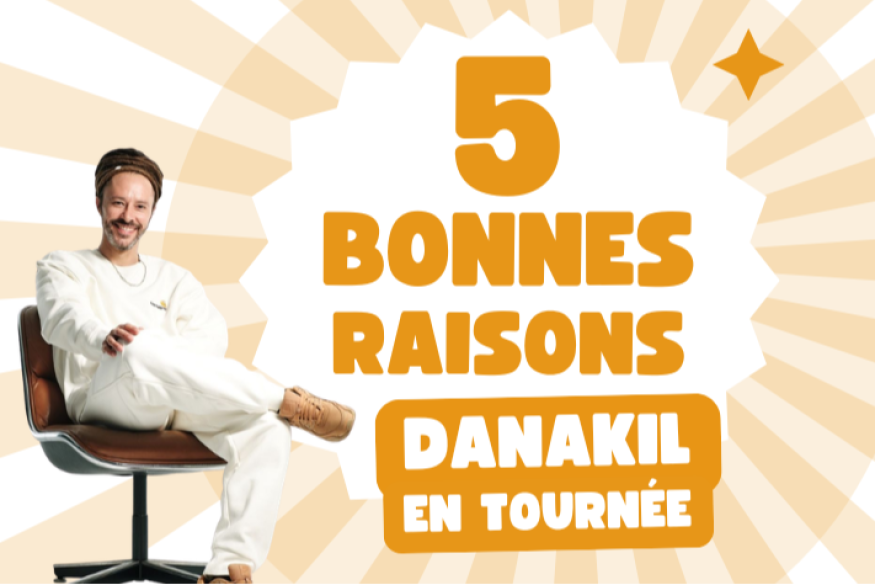 5 bonnes raisons : Danakil en tournée