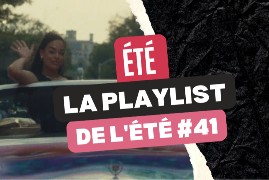La playlist urbaine de l'été 2026 #41