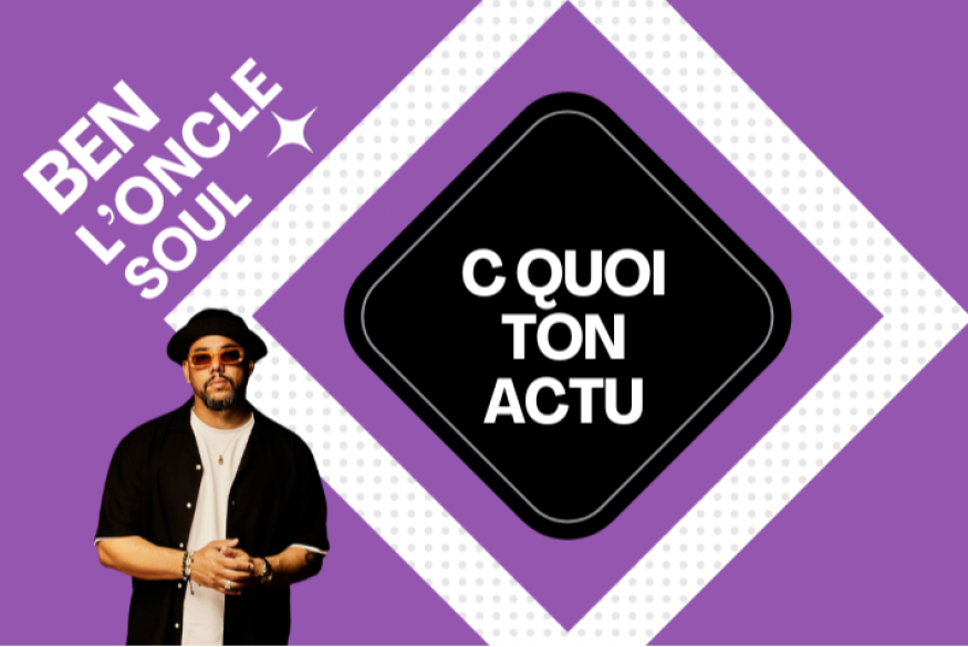 C Quoi ton Actu ? Ben l'Oncle Soul