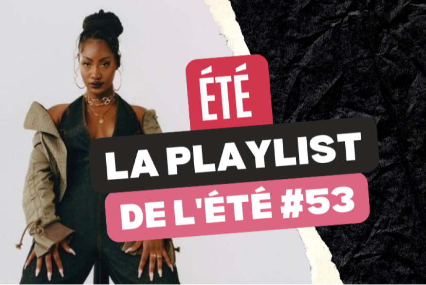 La playlist urbaine de l'été 2026 #53