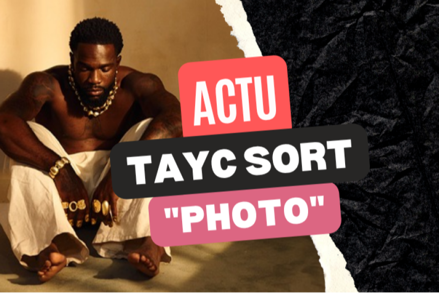 Tayc lance "Photo"